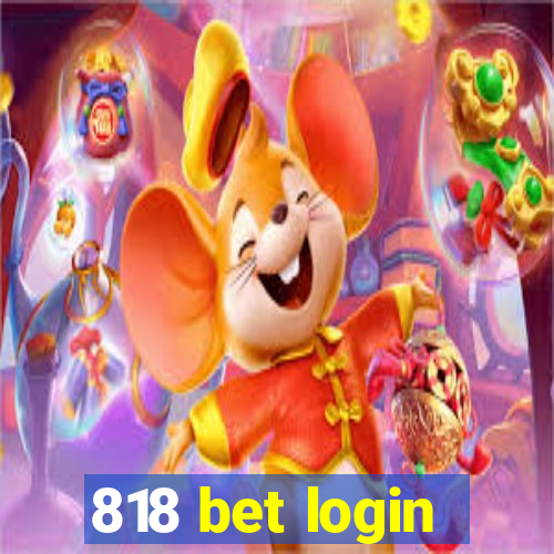 818 bet login